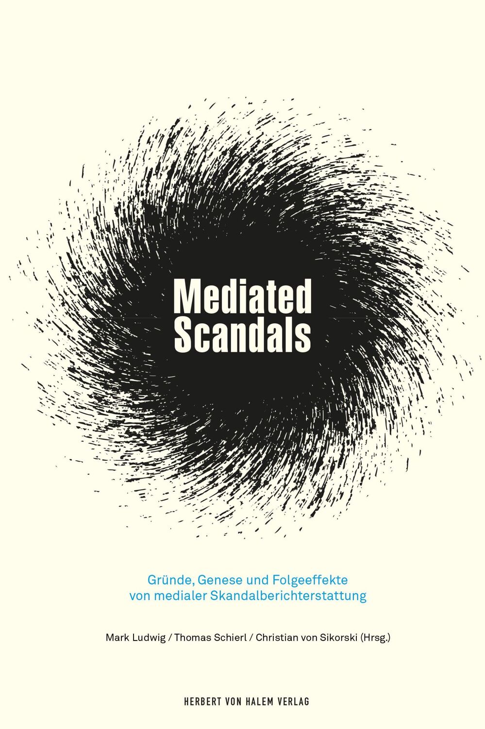 Cover: 9783869622026 | Mediated Scandals | Mark Ludwig | Taschenbuch | 268 S. | Deutsch