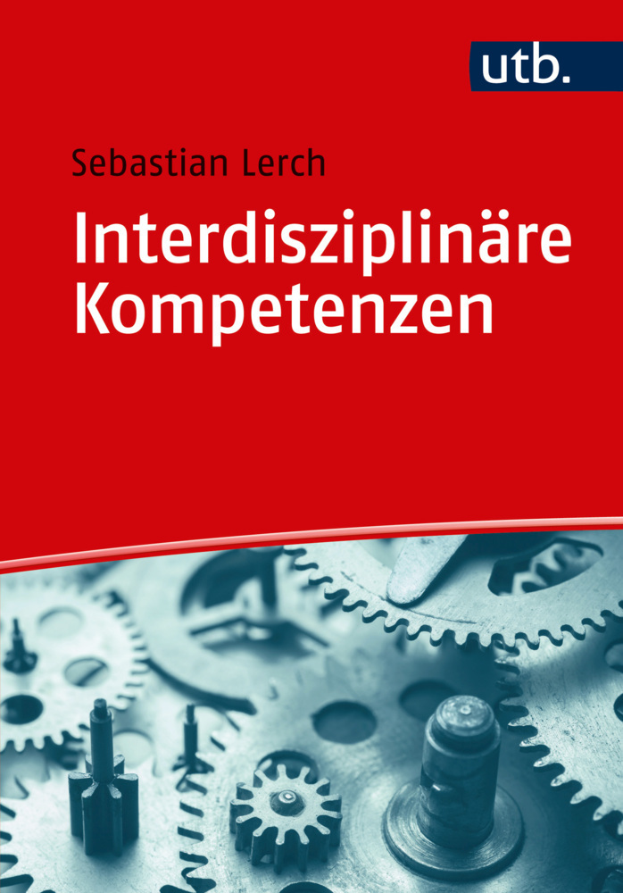 Cover: 9783825248352 | Interdisziplinäre Kompetenzen | Eine Einführung | Sebastian Lerch