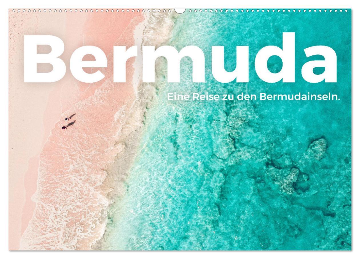 Cover: 9783383984587 | Bermuda - Eine Reise zu den Bermudainseln. (Wandkalender 2025 DIN...