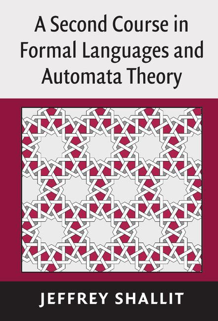 Cover: 9780521865722 | A Second Course in Formal Languages and Automata Theory | Shallit