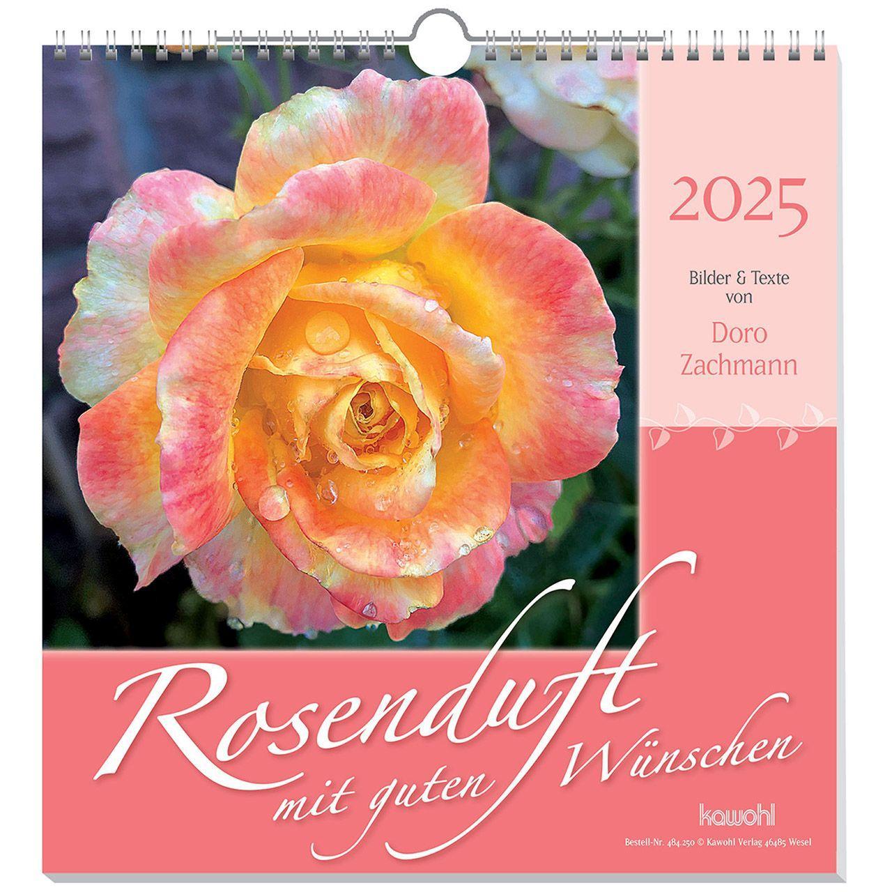 Cover: 9783754825051 | Rosenduft mit guten Wünschen 2025 | Doro Zachmann | Kalender | 14 S.