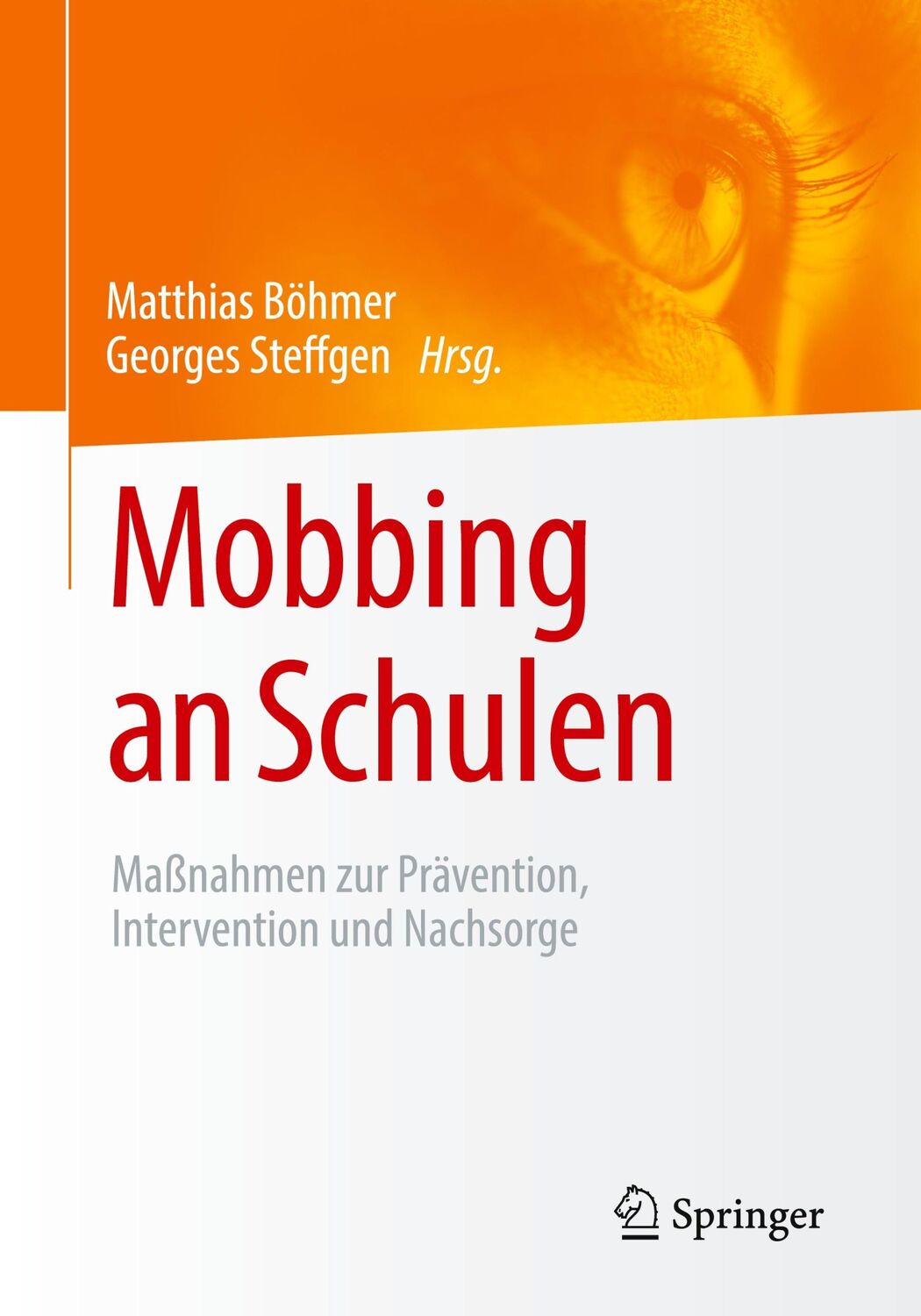 Cover: 9783658264550 | Mobbing an Schulen | Matthias Böhmer (u. a.) | Taschenbuch | XII