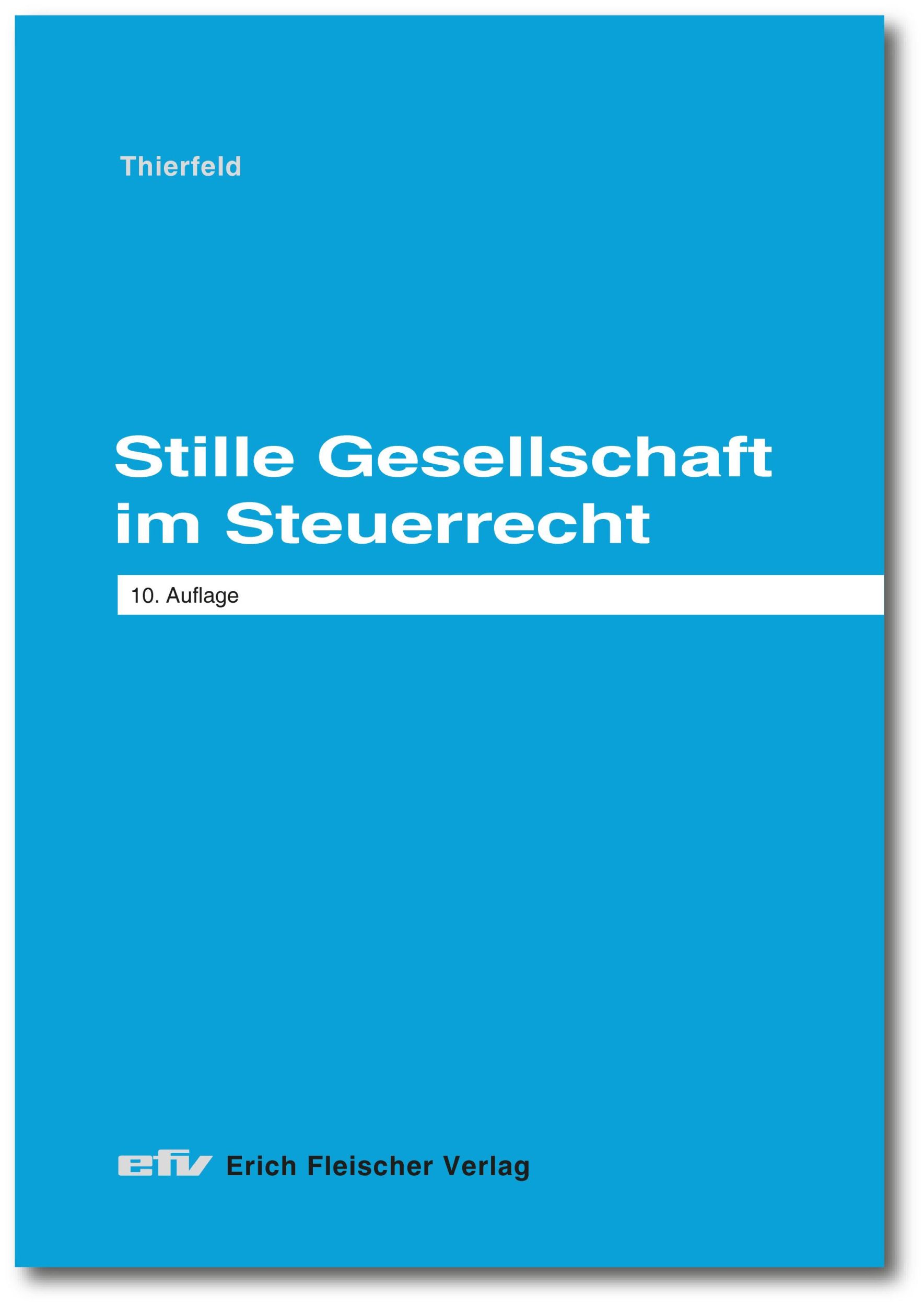 Cover: 9783816840305 | Stille Gesellschaft im Steuerrecht | Rainer Thierfeld | Buch | 216 S.