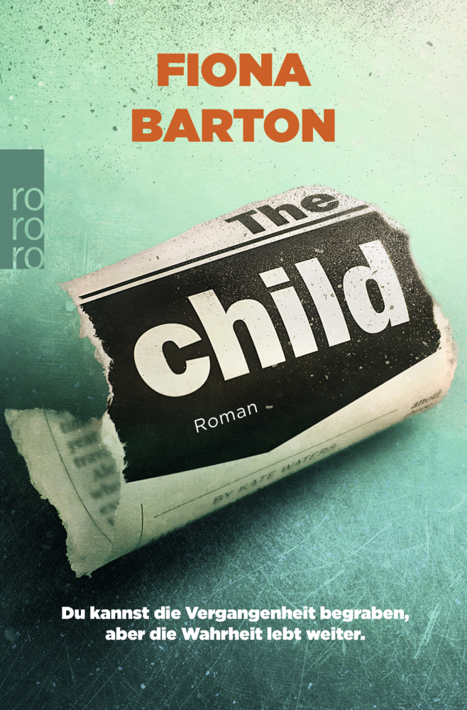 Cover: 9783499271687 | The Child | Fiona Barton | Taschenbuch | 480 S. | Deutsch | 2018