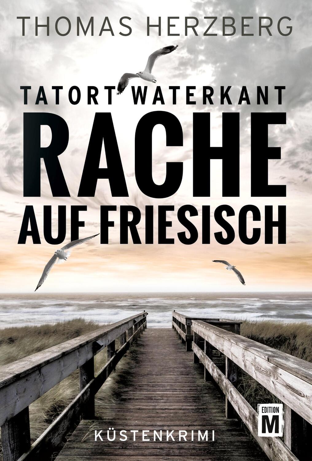 Cover: 9782496716825 | Rache auf Friesisch | Thomas Herzberg | Taschenbuch | Tatort Waterkant