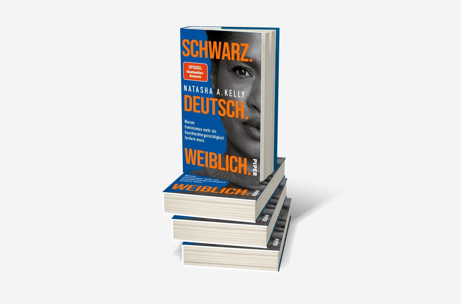 Bild: 9783492071147 | Schwarz. Deutsch. Weiblich. | Natasha A. Kelly | Buch | 304 S. | 2023