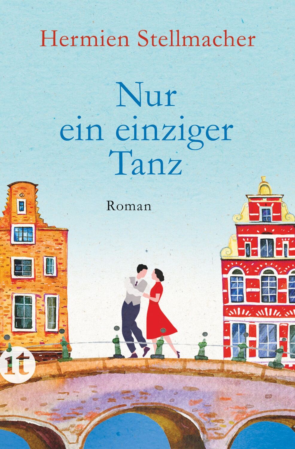 Cover: 9783458682806 | Nur ein einziger Tanz | Hermien Stellmacher | Taschenbuch | 268 S.