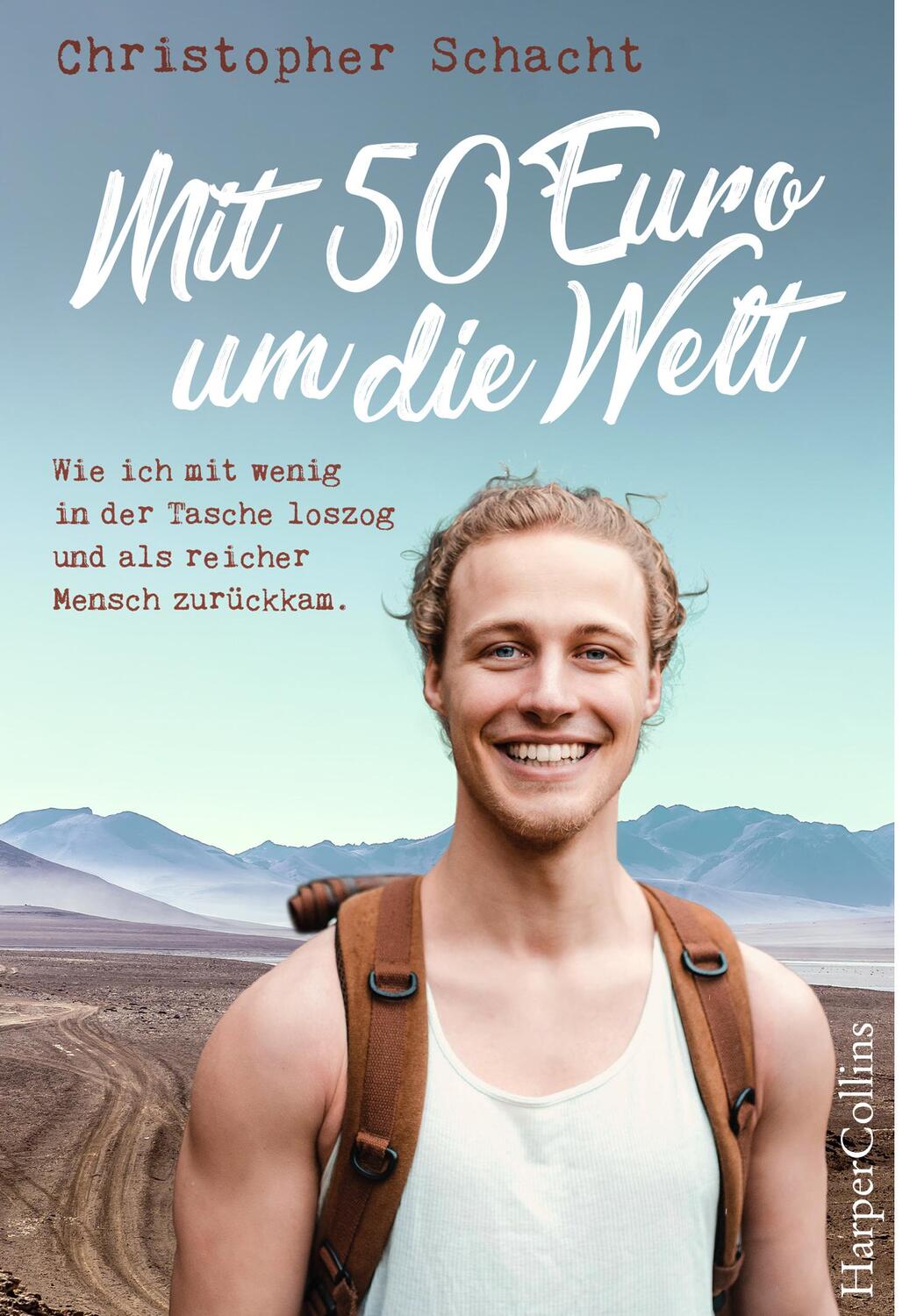 Cover: 9783959673457 | Mit 50 Euro um die Welt - Wie ich mit wenig in der Tasche loszog...