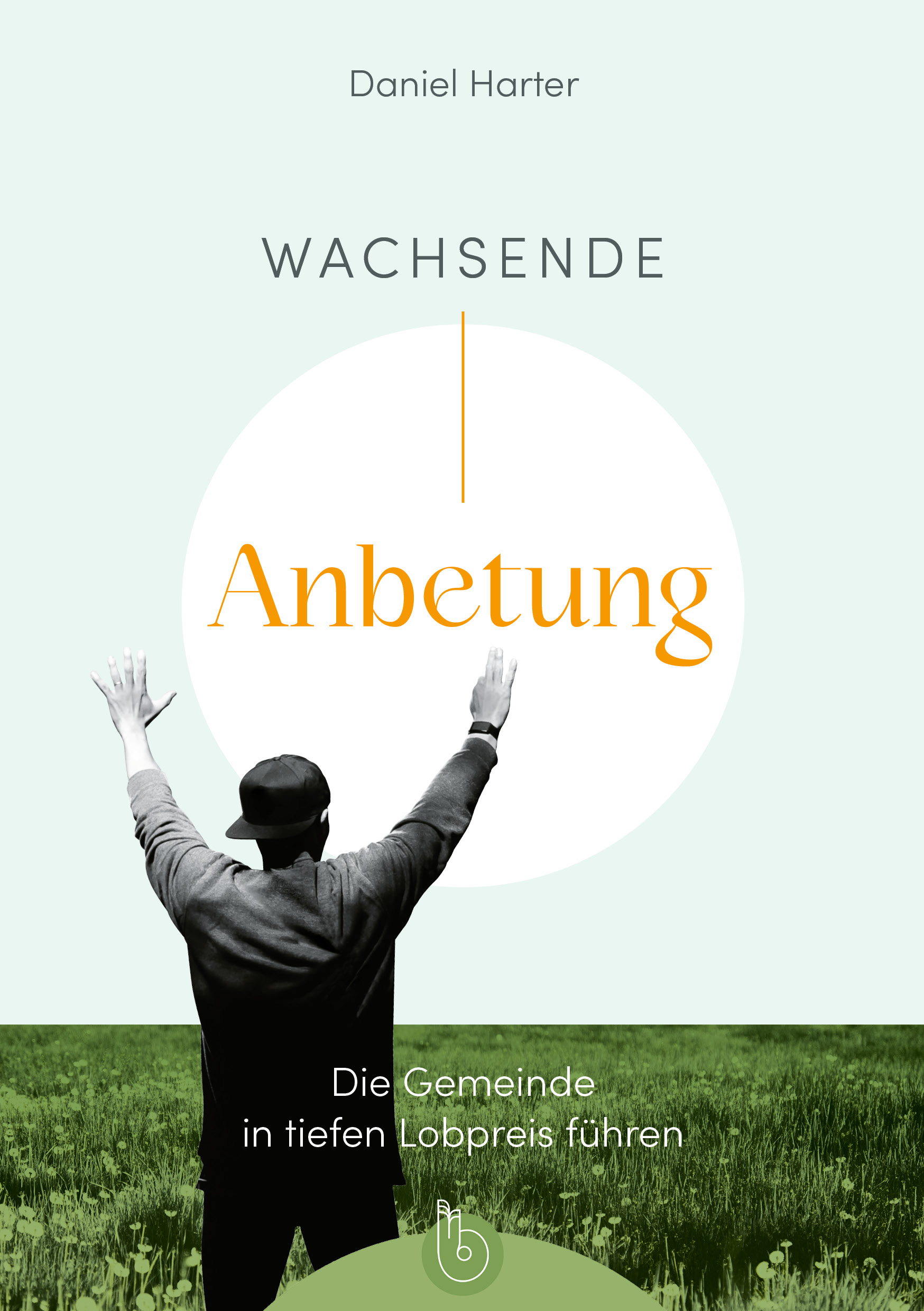 Cover: 9783870926397 | Wachsende Anbetung | Die Gemeinde in tiefen Lobpreis führen | Harter