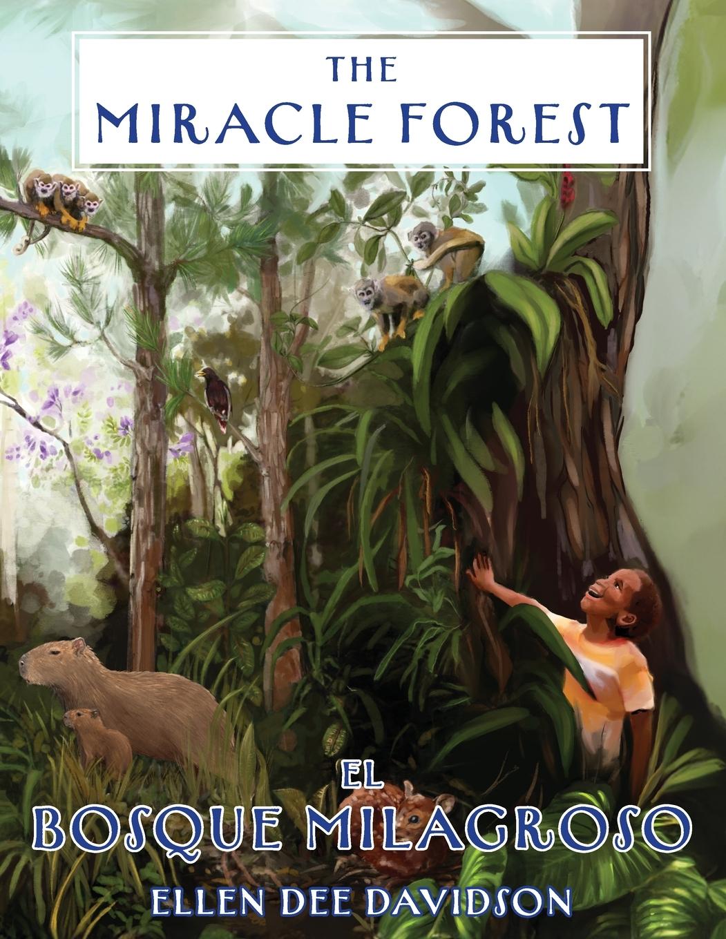 Cover: 9781961905139 | The Miracle Forest | A True Story | Ellen Dee Davidson | Taschenbuch