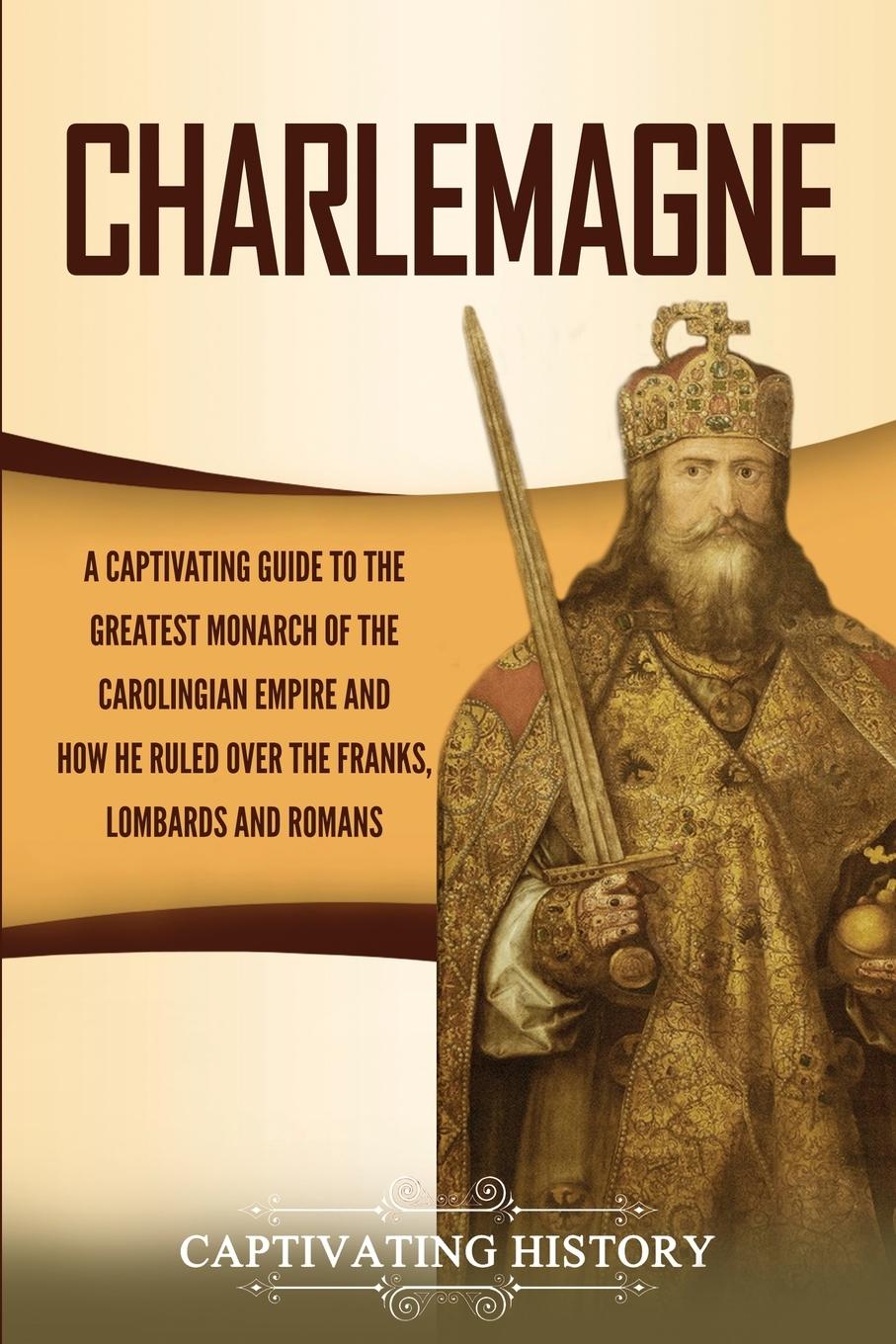 Cover: 9781647488352 | Charlemagne | Captivating History | Taschenbuch | Englisch | 2020