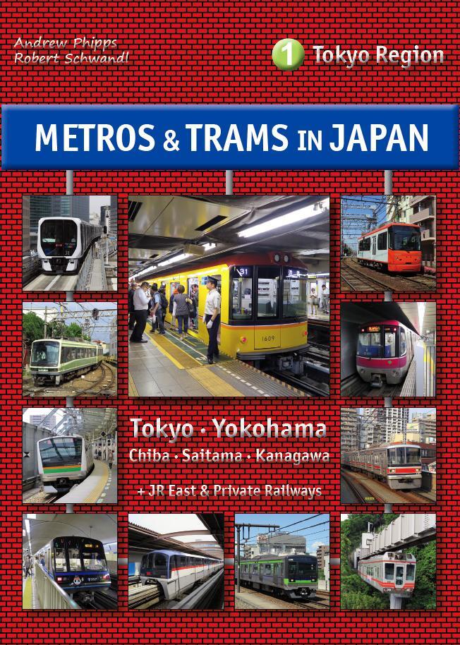 Cover: 9783936573473 | Metros &amp; Trams in Japan 1: Tokyo Region | Andrew Phipps (u. a.) | Buch