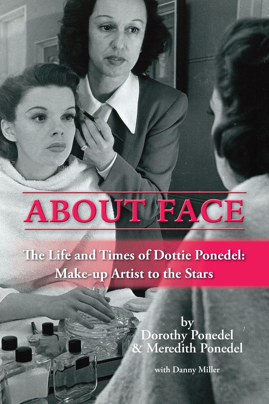 Cover: 9781629332857 | About Face | Dorothy Ponedel (u. a.) | Taschenbuch | Englisch | 2018