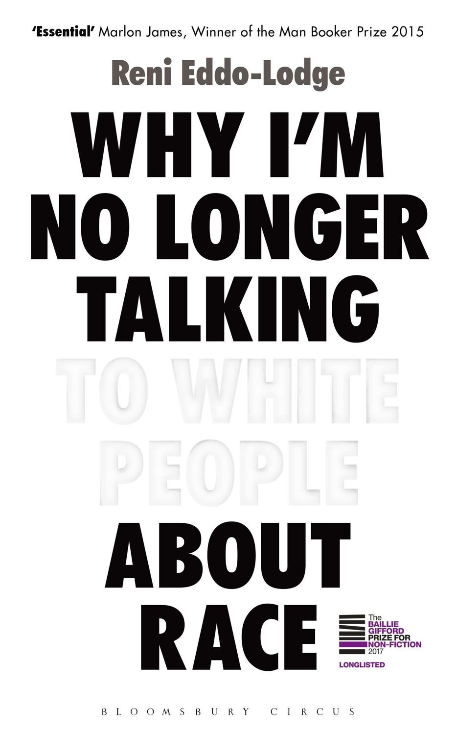 Cover: 9781408870556 | Why I'm No Longer Talking to White People about Race | Reni Eddo-Lodge