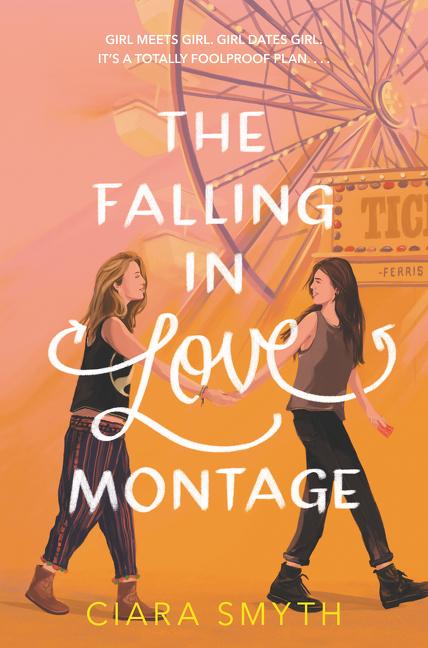 Cover: 9780062957115 | The Falling in Love Montage | Ciara Smyth | Buch | Gebunden | Englisch