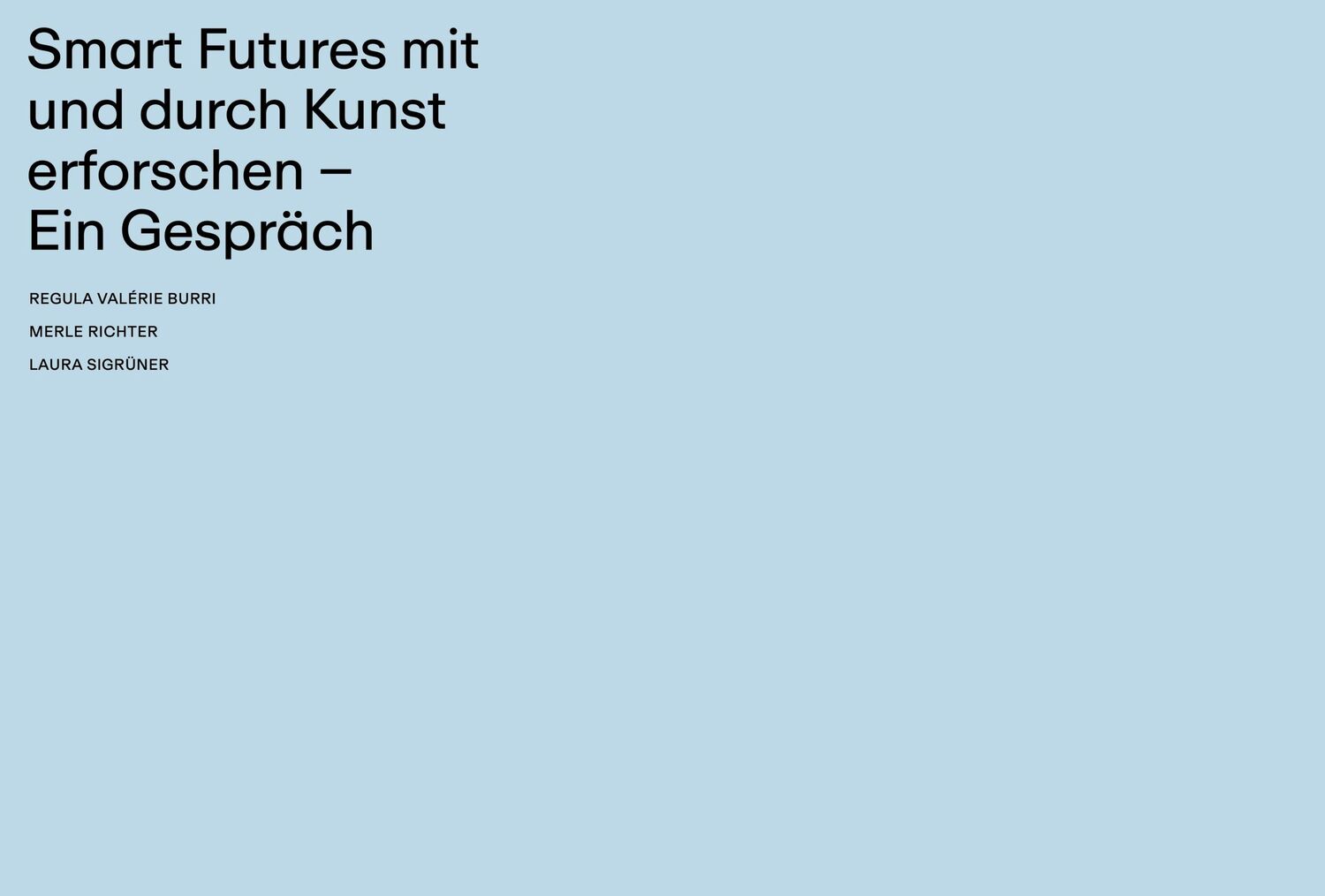 Bild: 9783954765591 | Smart Futures | Künstlerische Forschung zu Artificial Intelligence