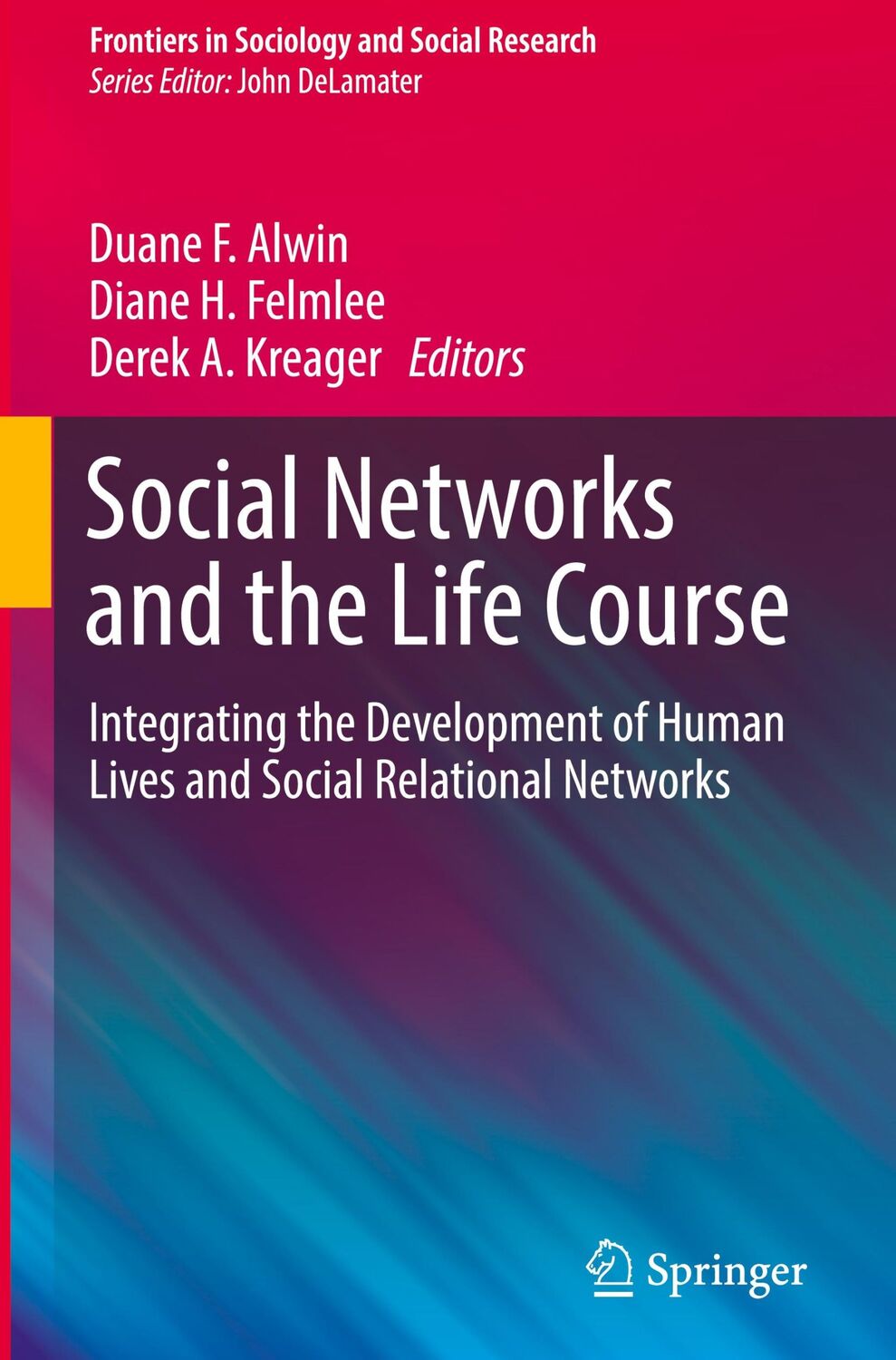 Cover: 9783319715438 | Social Networks and the Life Course | Duane F. Alwin (u. a.) | Buch