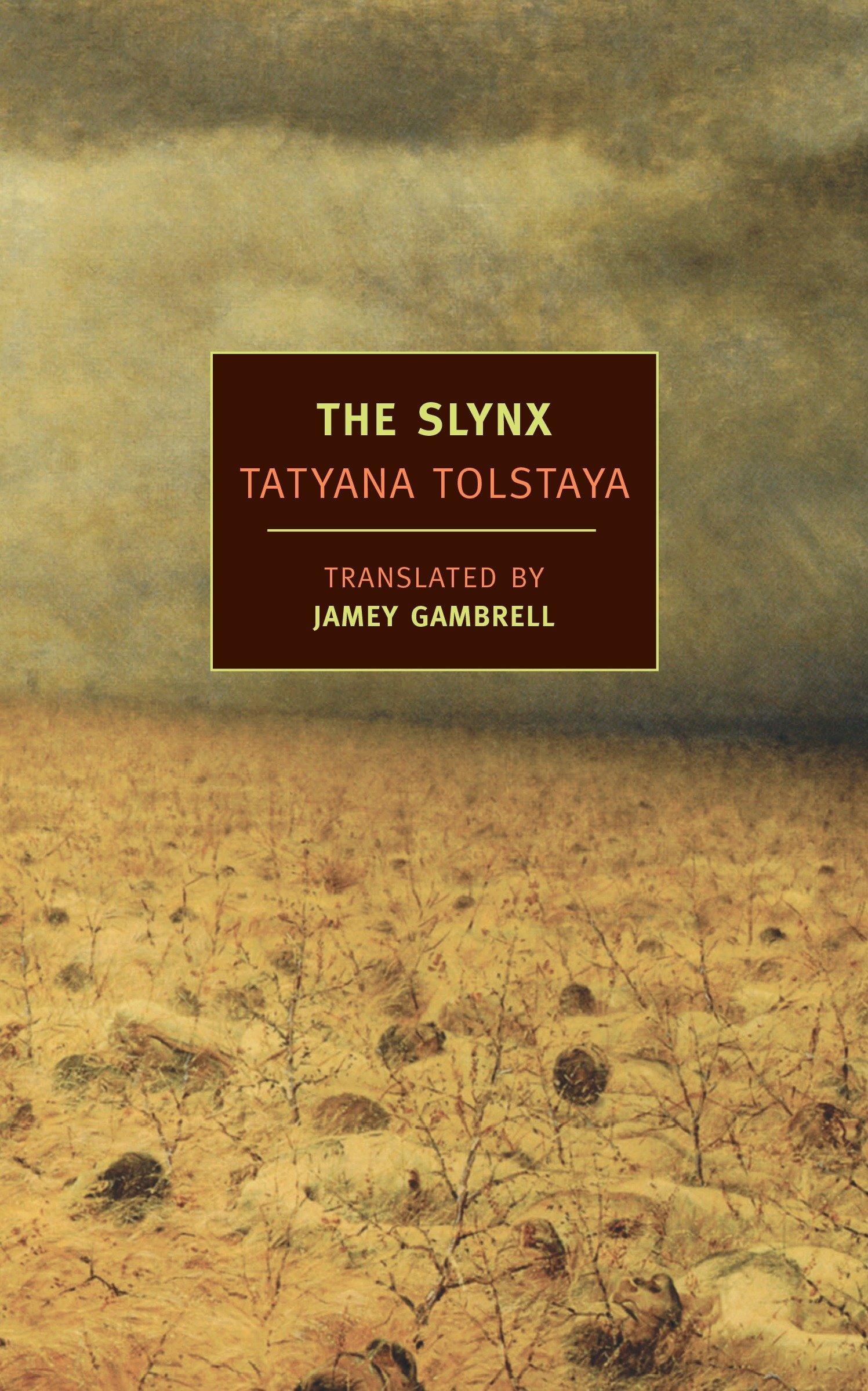 Cover: 9781590171967 | The Slynx | Tatyana Tolstaya | Taschenbuch | Englisch | 2007