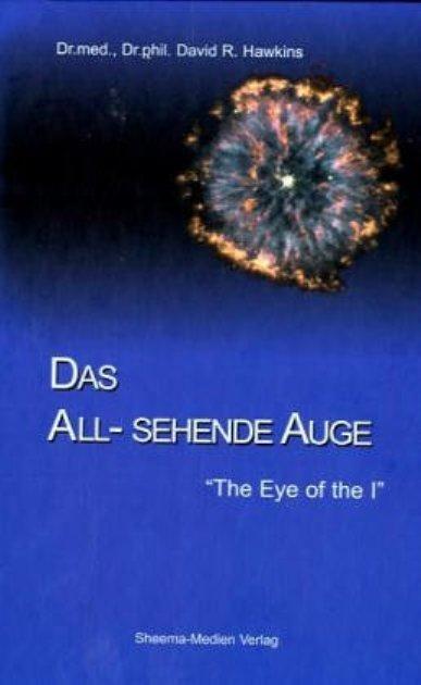 Cover: 9783931560195 | Das All-sehende Auge | David R. Hawkins | Buch | 480 S. | Deutsch