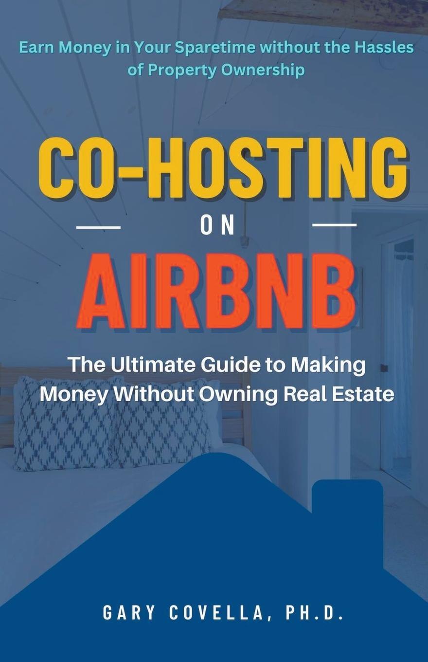 Cover: 9798223906728 | Co-Hosting on Airbnb | Gary Ph. D. Covella | Taschenbuch | Paperback