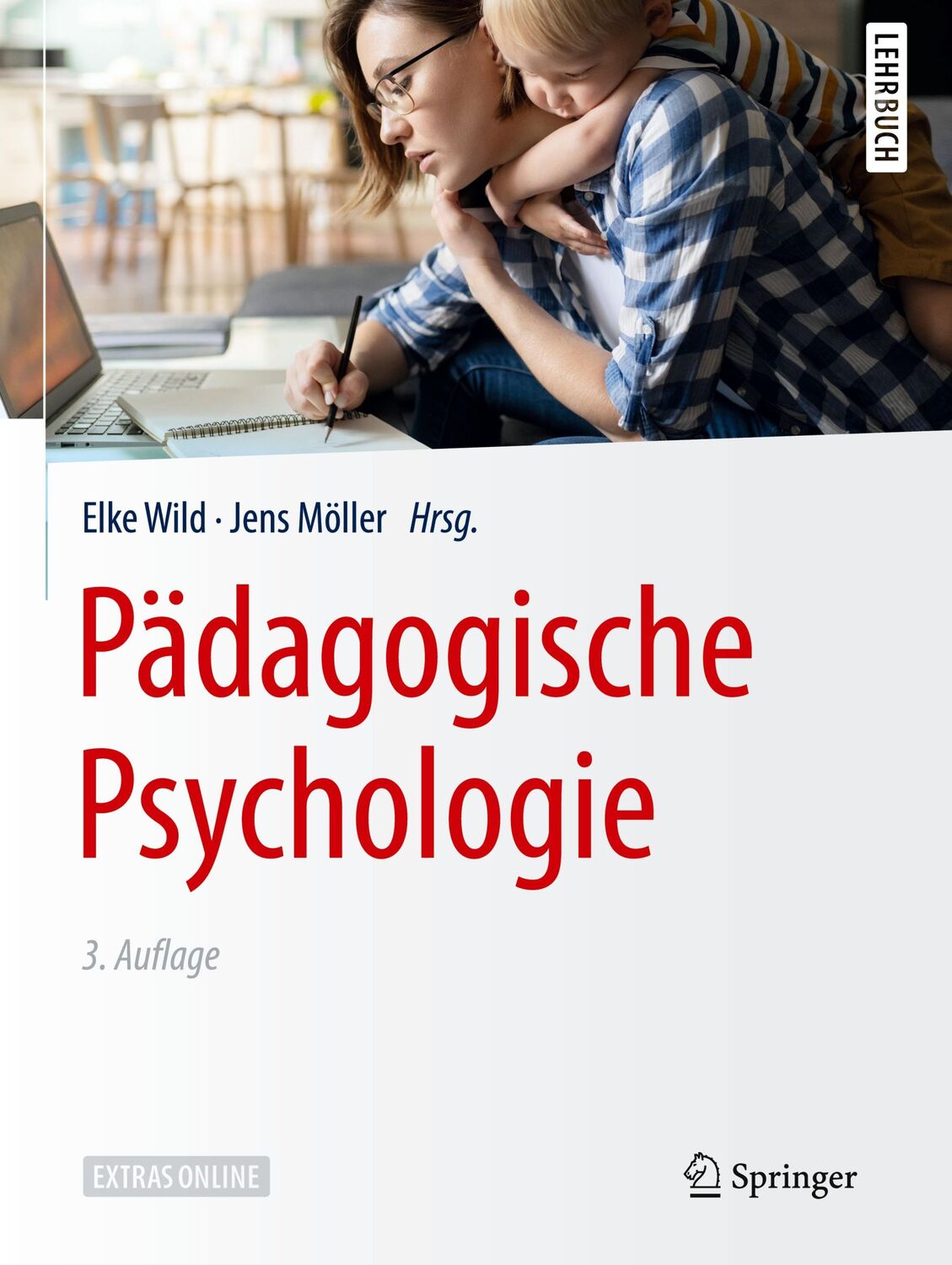 Cover: 9783662614020 | Pädagogische Psychologie | Jens Möller (u. a.) | Buch | XXVI | Deutsch