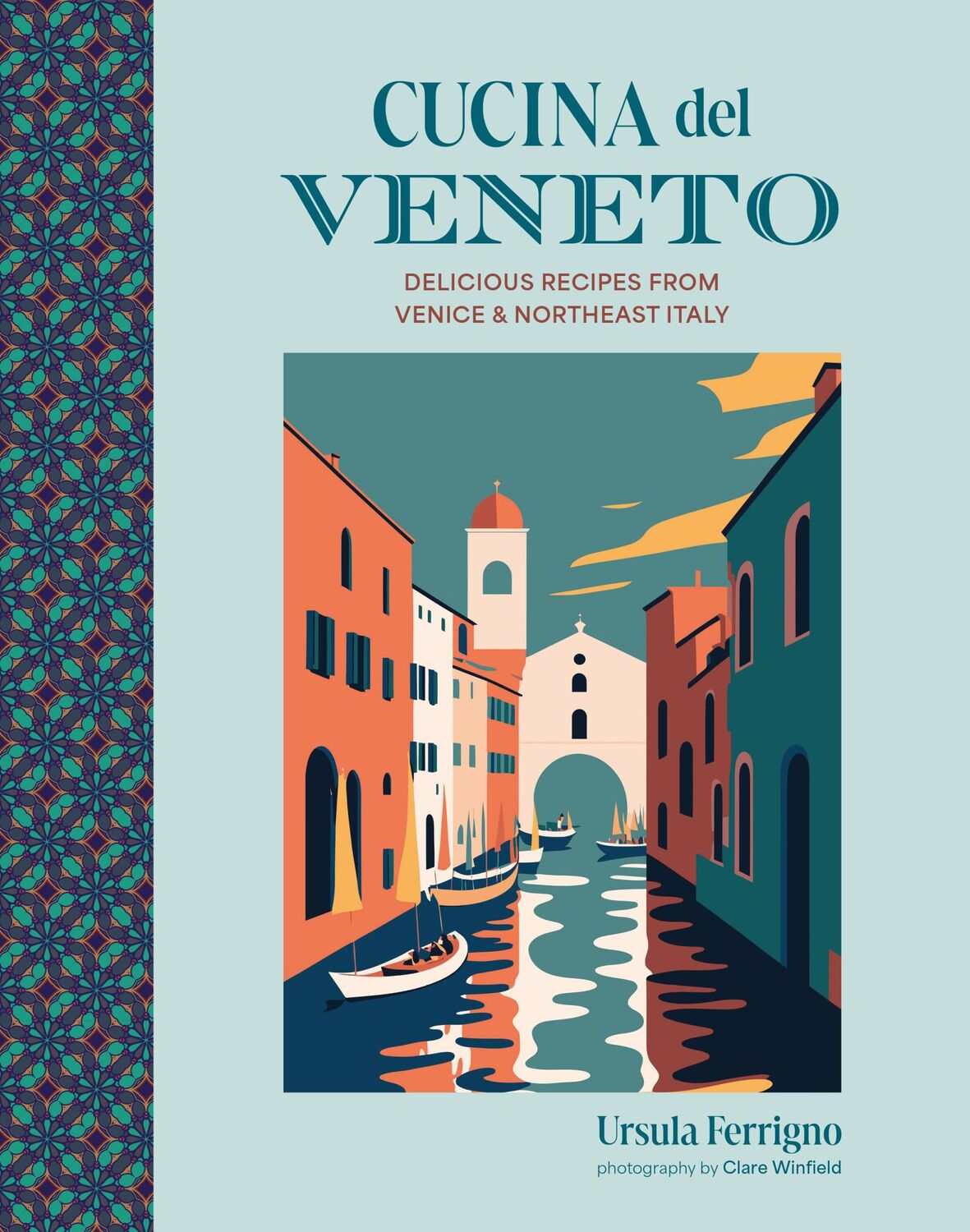 Cover: 9781788796071 | Cucina del Veneto | Ursula Ferrigno | Buch | Englisch | 2024