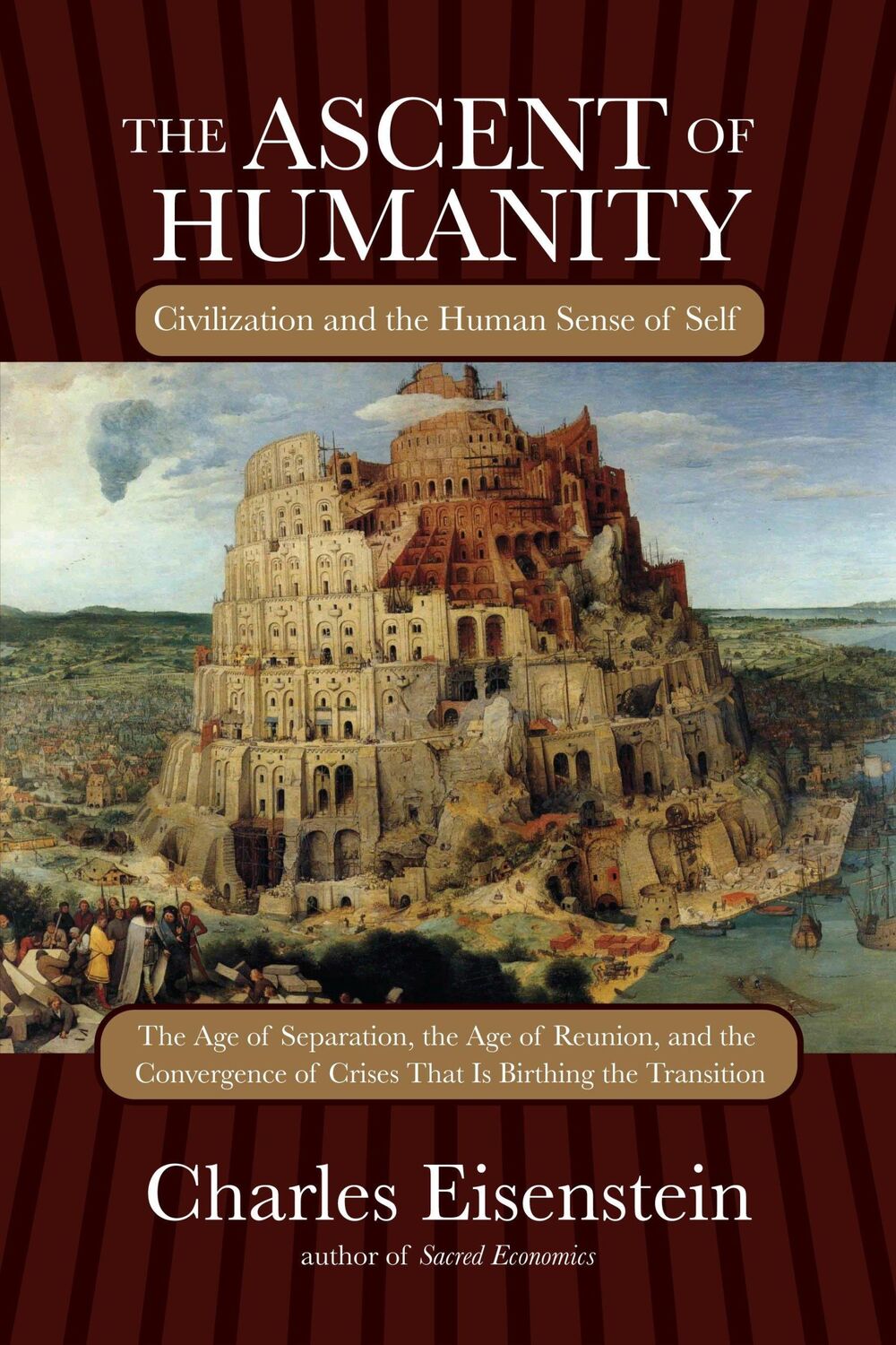 Cover: 9781583946367 | The Ascent of Humanity | Civilization and the Human Sense of Self