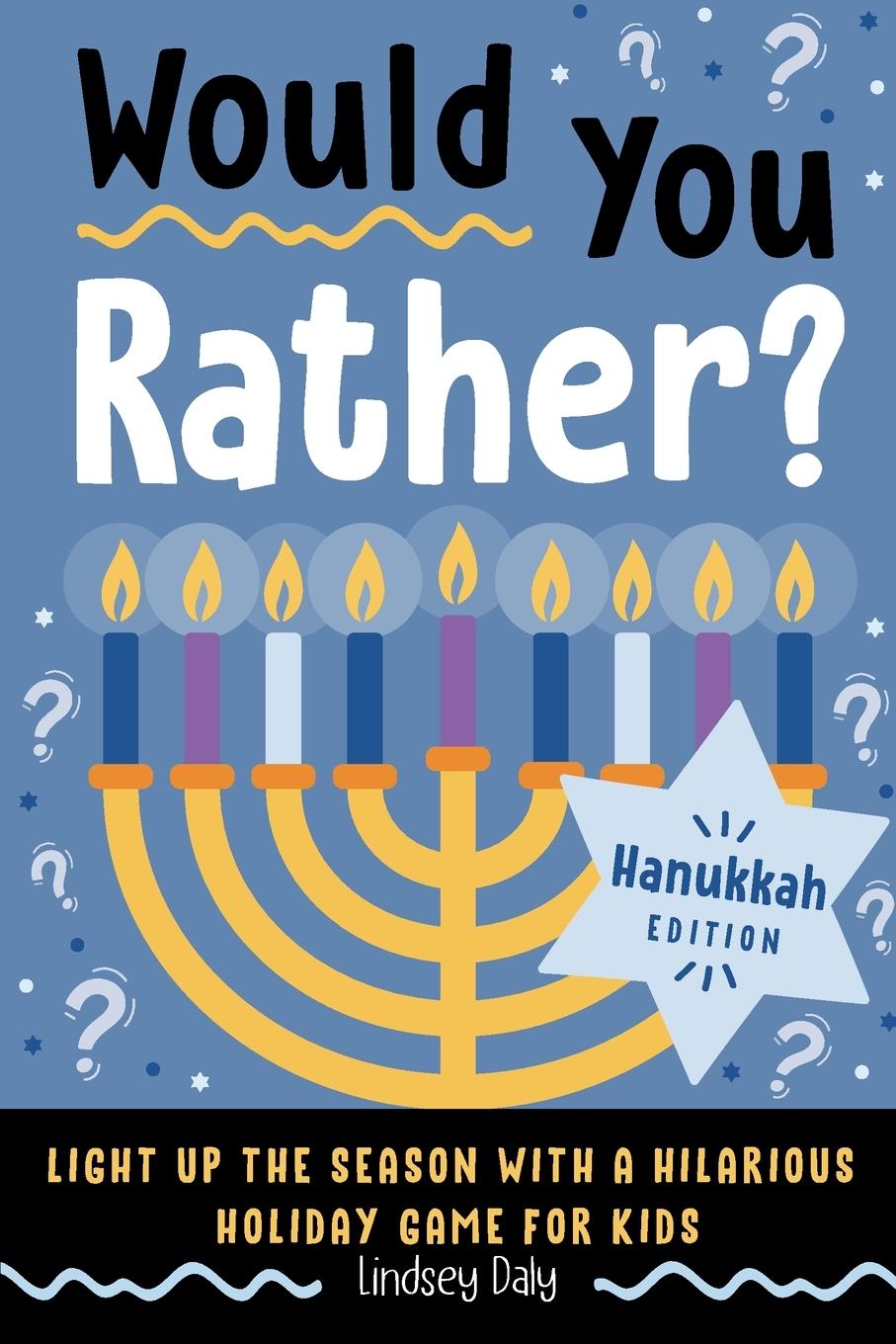 Cover: 9780593886380 | Would You Rather? Hanukkah Edition | Lindsey Daly | Taschenbuch | 2024