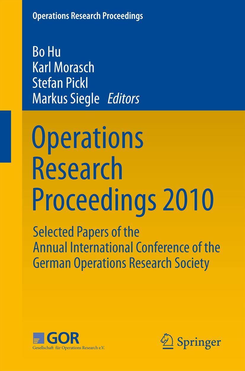 Cover: 9783642200083 | Operations Research Proceedings 2010 | Bo Hu (u. a.) | Taschenbuch