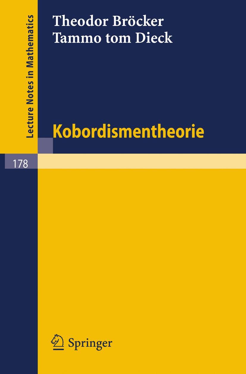 Cover: 9783540053415 | Kobordismentheorie | Tammo Tom Dieck (u. a.) | Taschenbuch | Deutsch