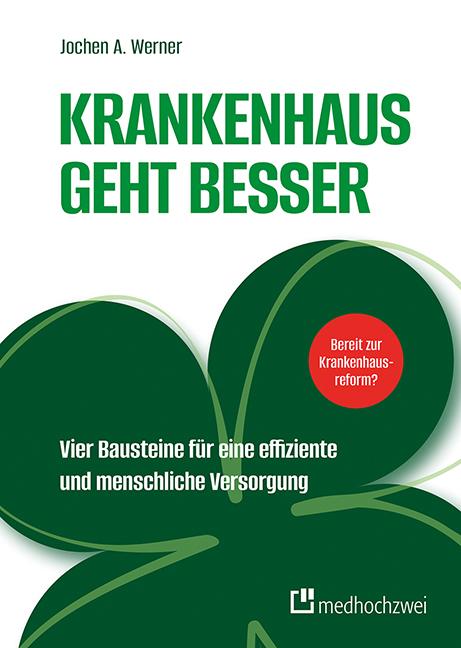 Cover: 9783988001481 | Krankenhaus geht besser | Jochen A. Werner | Taschenbuch | 224 S.