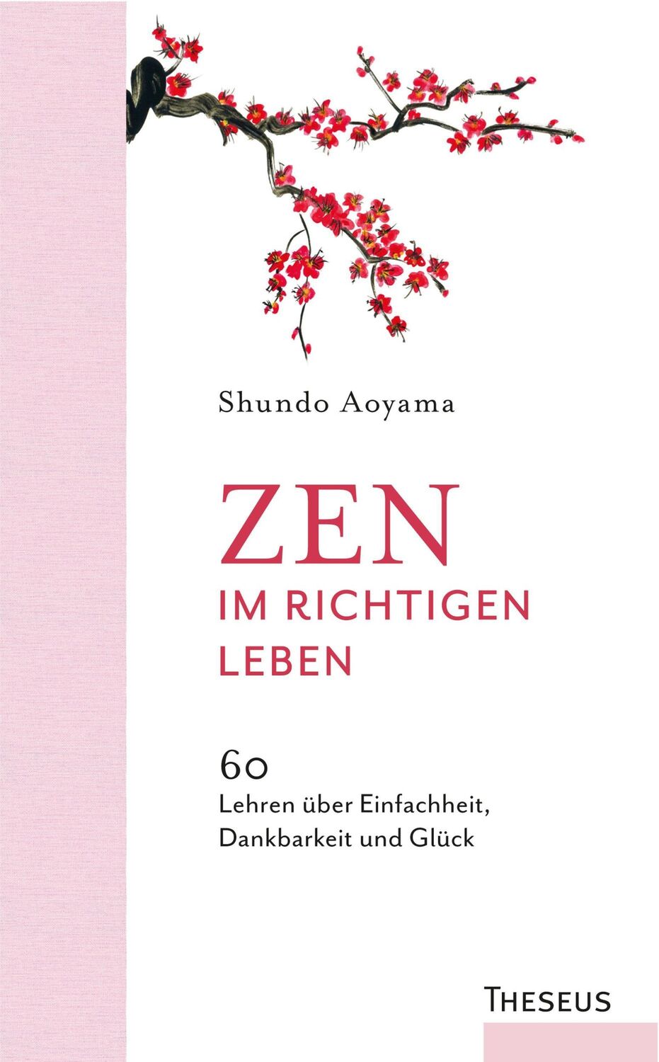 Cover: 9783958834972 | Zen im richtigen Leben | Shundo Aoyama | Buch | 160 S. | Deutsch