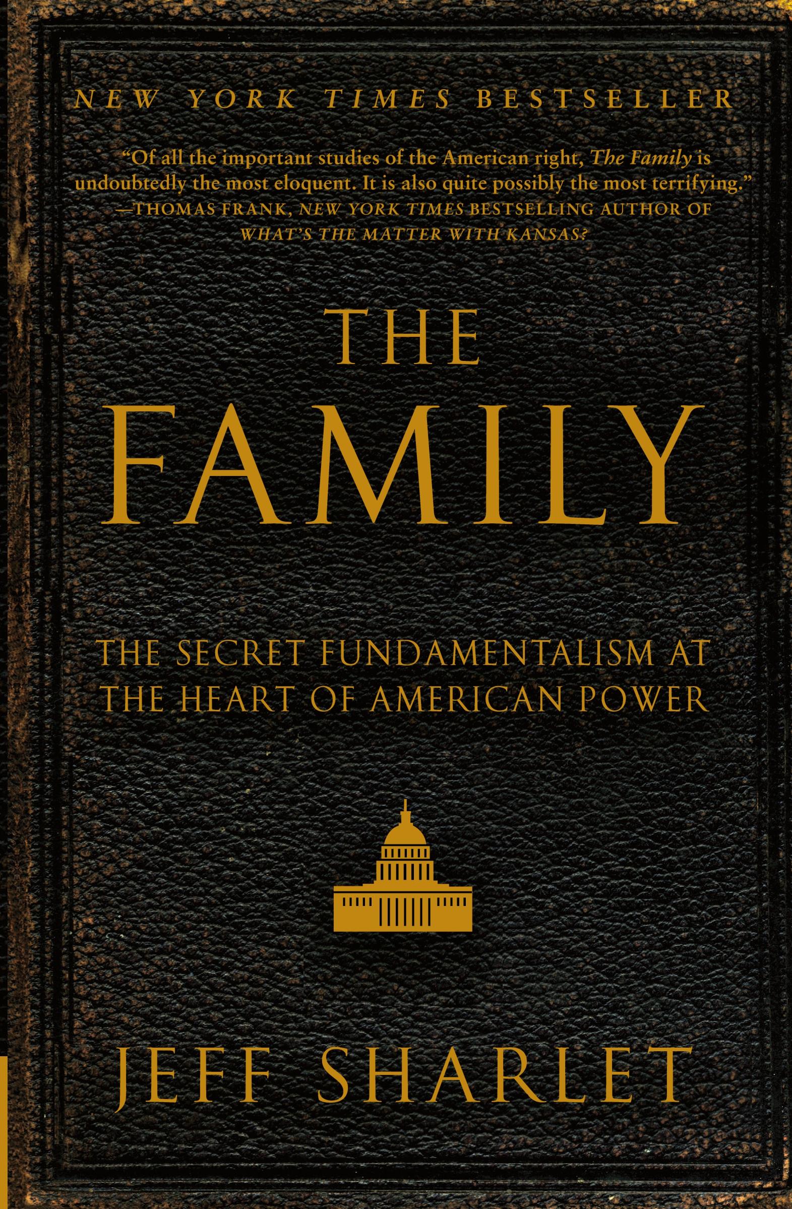 Cover: 9780060560058 | The Family | The Secret Fundamentalism at the Heart of American Power