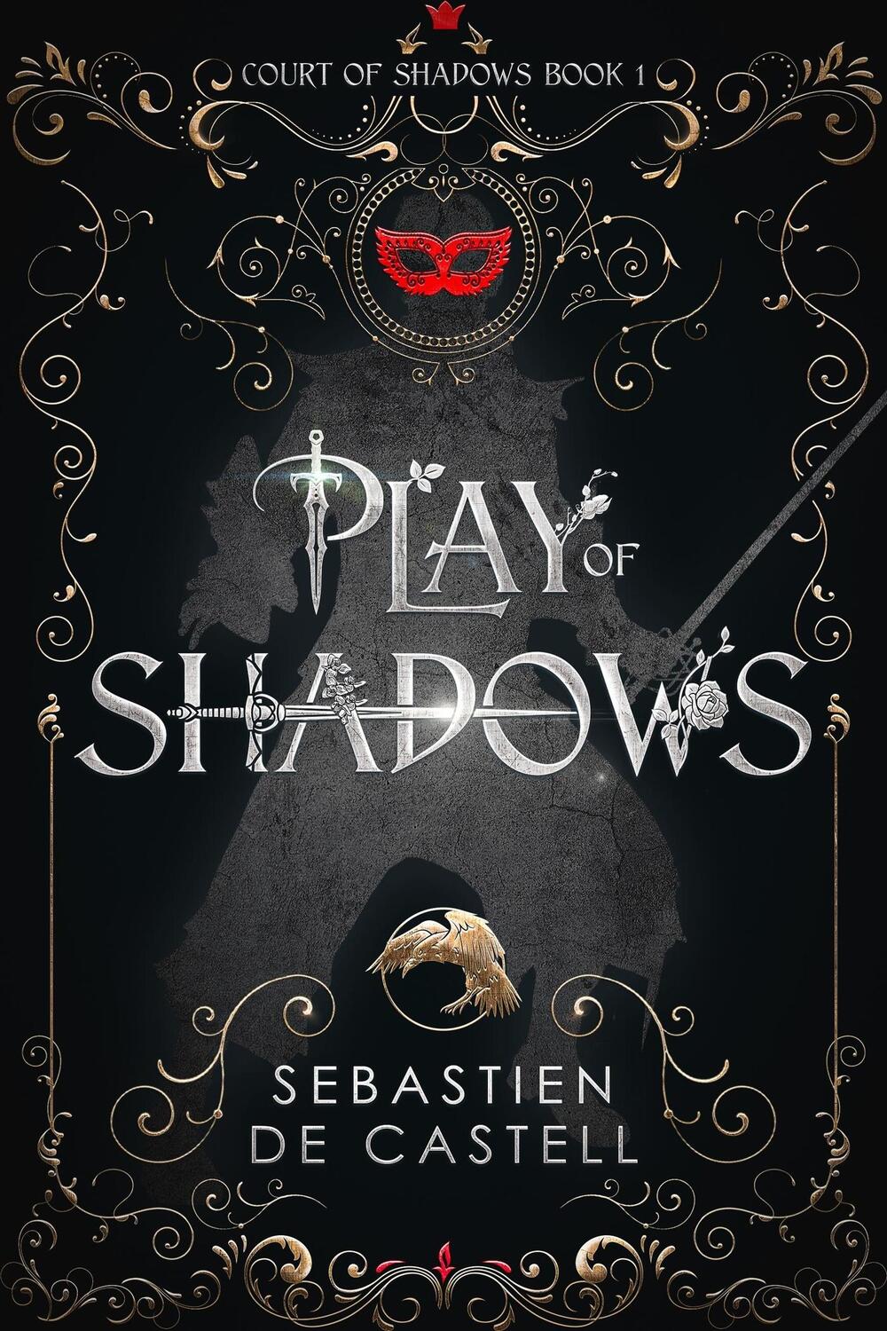 Cover: 9781787471450 | Play of Shadows | Sebastien de Castell | Taschenbuch | Englisch | 2024