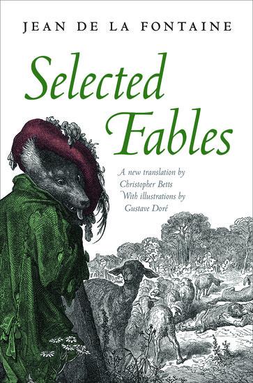 Cover: 9780199650729 | Selected Fables | Jean De La Fontaine (u. a.) | Buch | Englisch | 2014