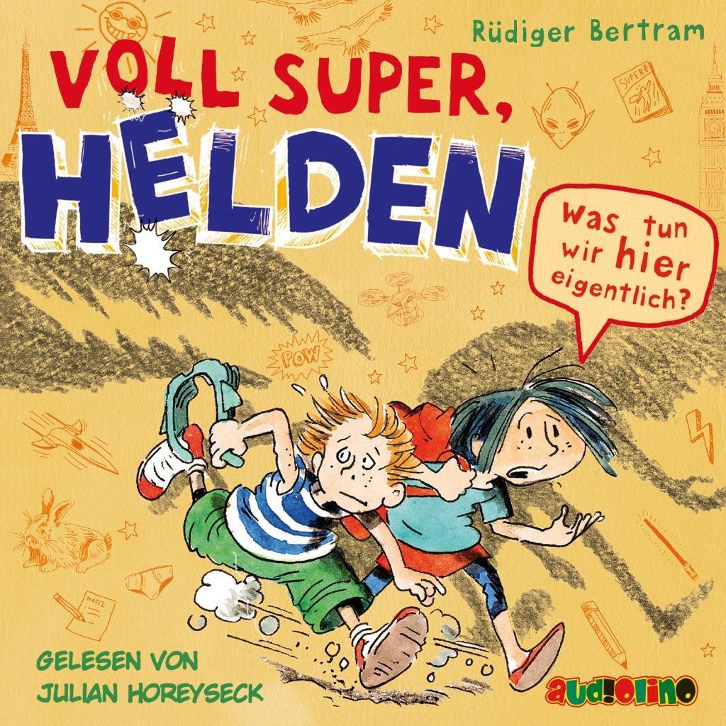 Cover: 9783867373432 | Voll super, Helden - Was tun wir hier eigentlich? | Rüdiger Bertram