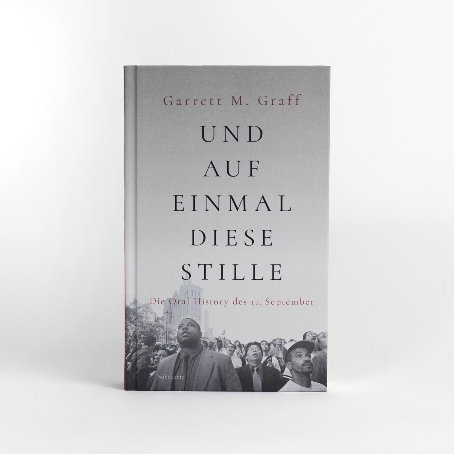 Bild: 9783518471951 | Und auf einmal diese Stille | Die Oral History des 11. September