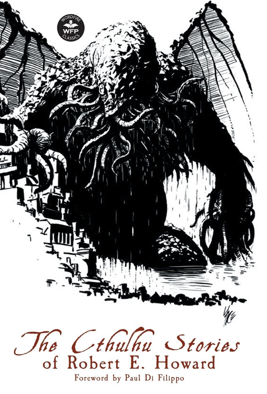 Cover: 9781680570984 | The Cthulhu Stories of Robert E. Howard | Robert E. Howard (u. a.)