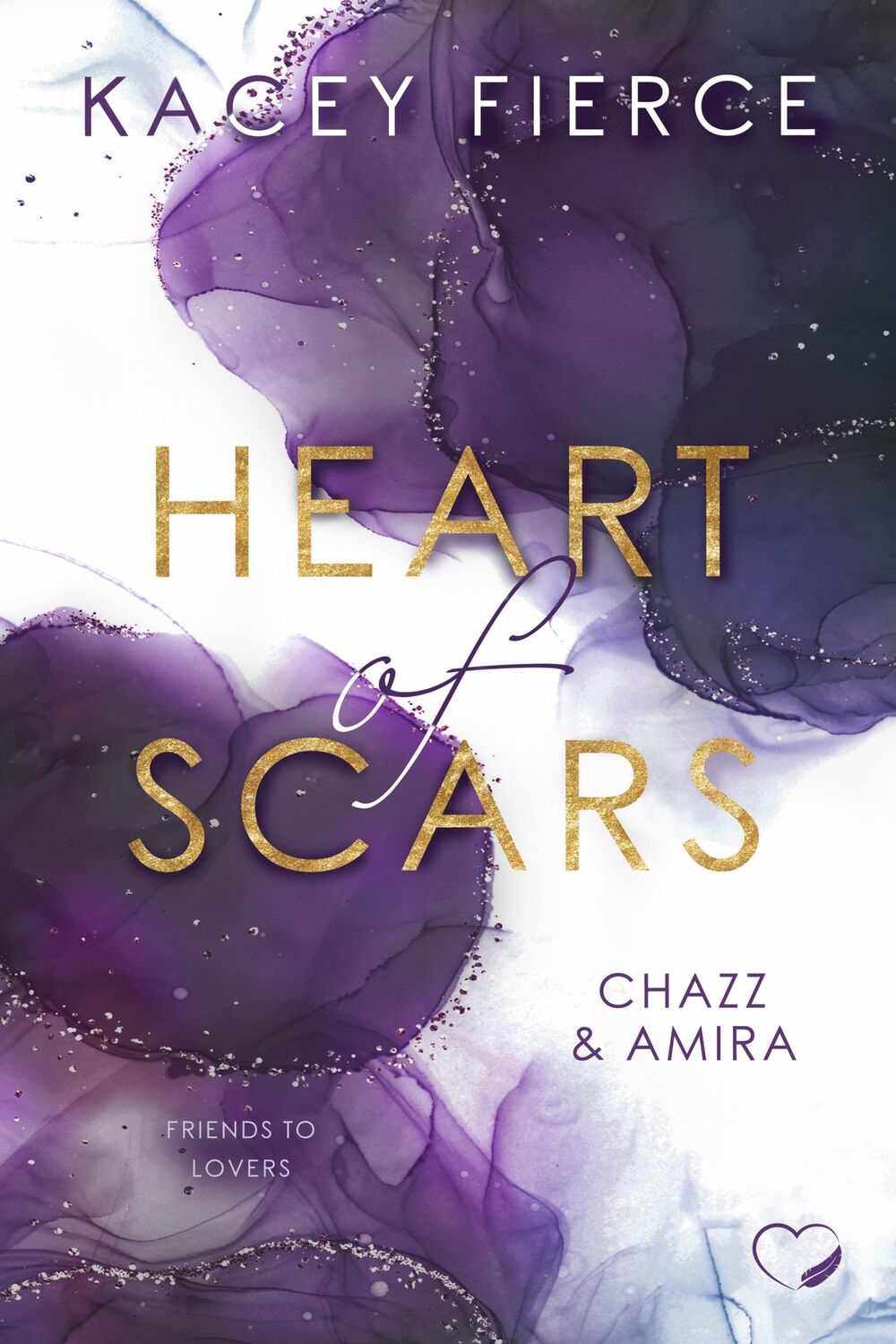 Cover: 9783985959662 | Heart of Scars | Chazz &amp; Amira (Friends to Lovers) | Kacey Fierce