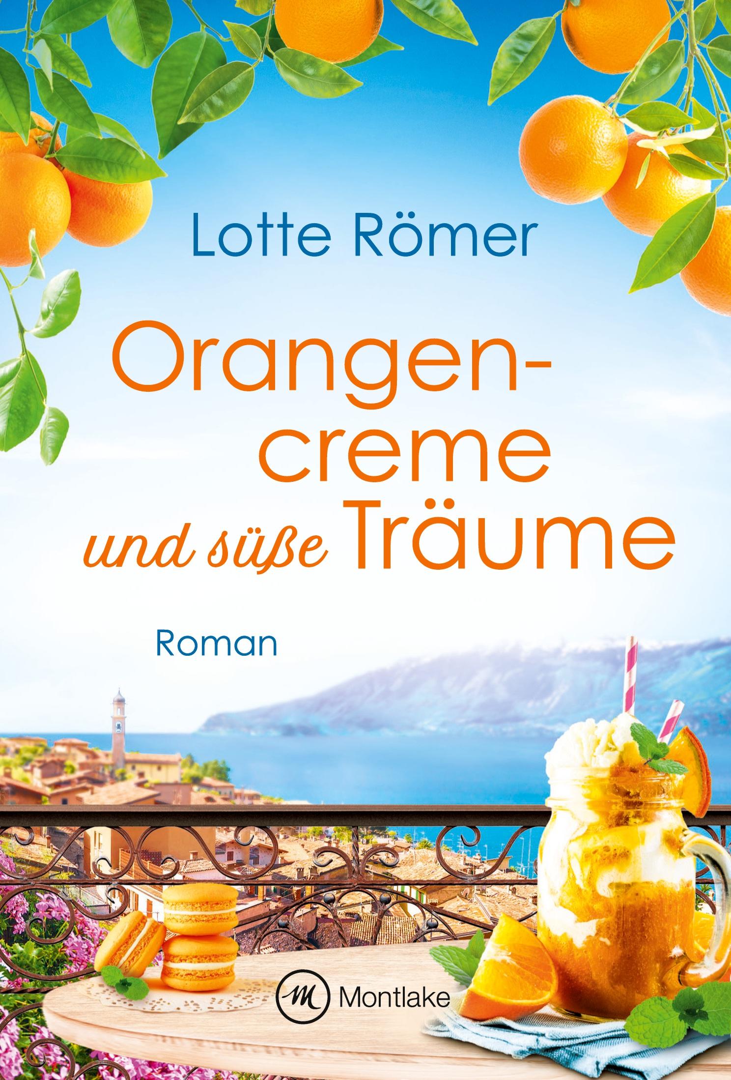 Cover: 9782496707861 | Orangencreme und süße Träume | Lotte Römer | Taschenbuch | 240 S.