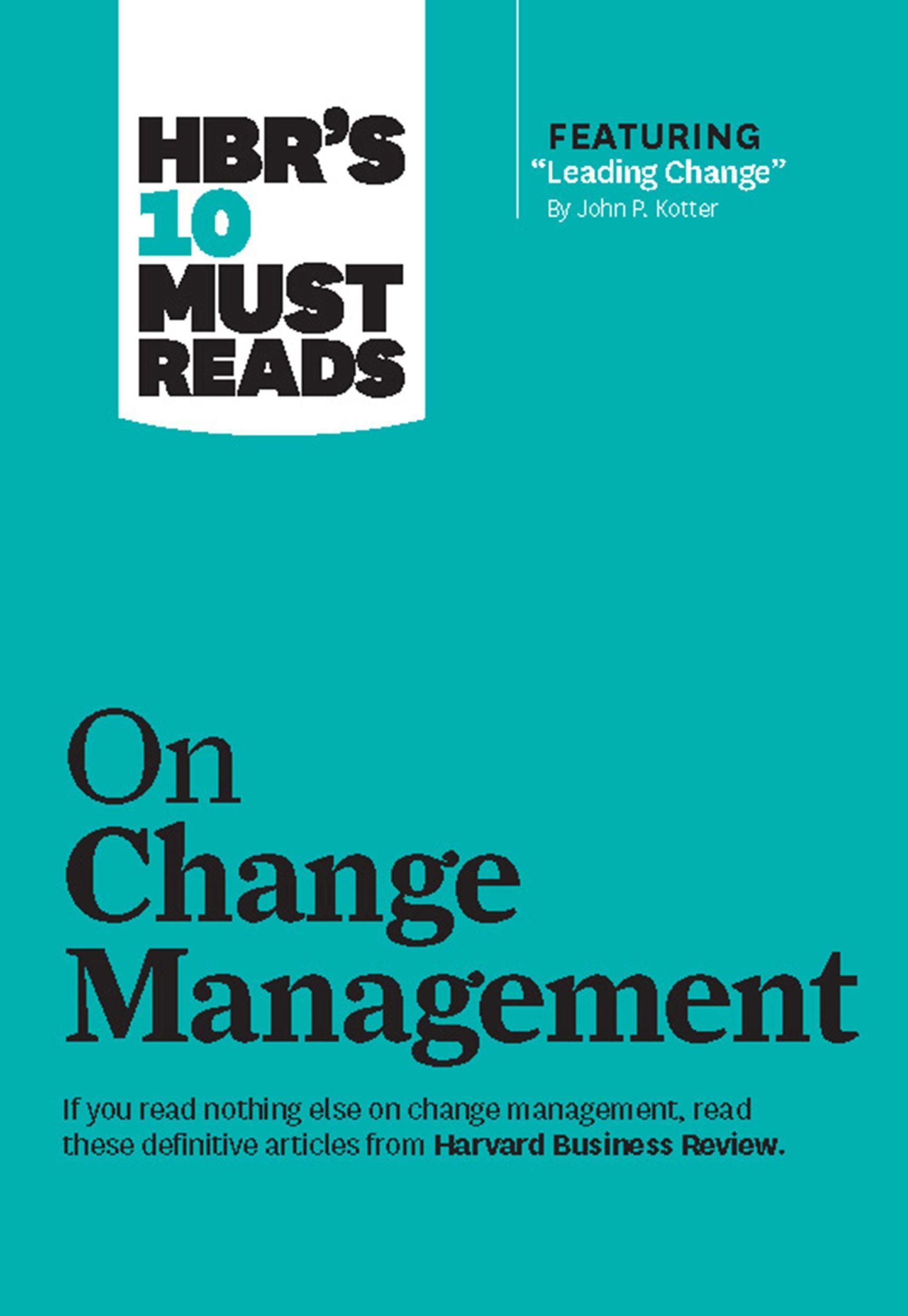 Cover: 9781422158005 | Hbr's 10 Must Reads on Change Management (Including Featured...