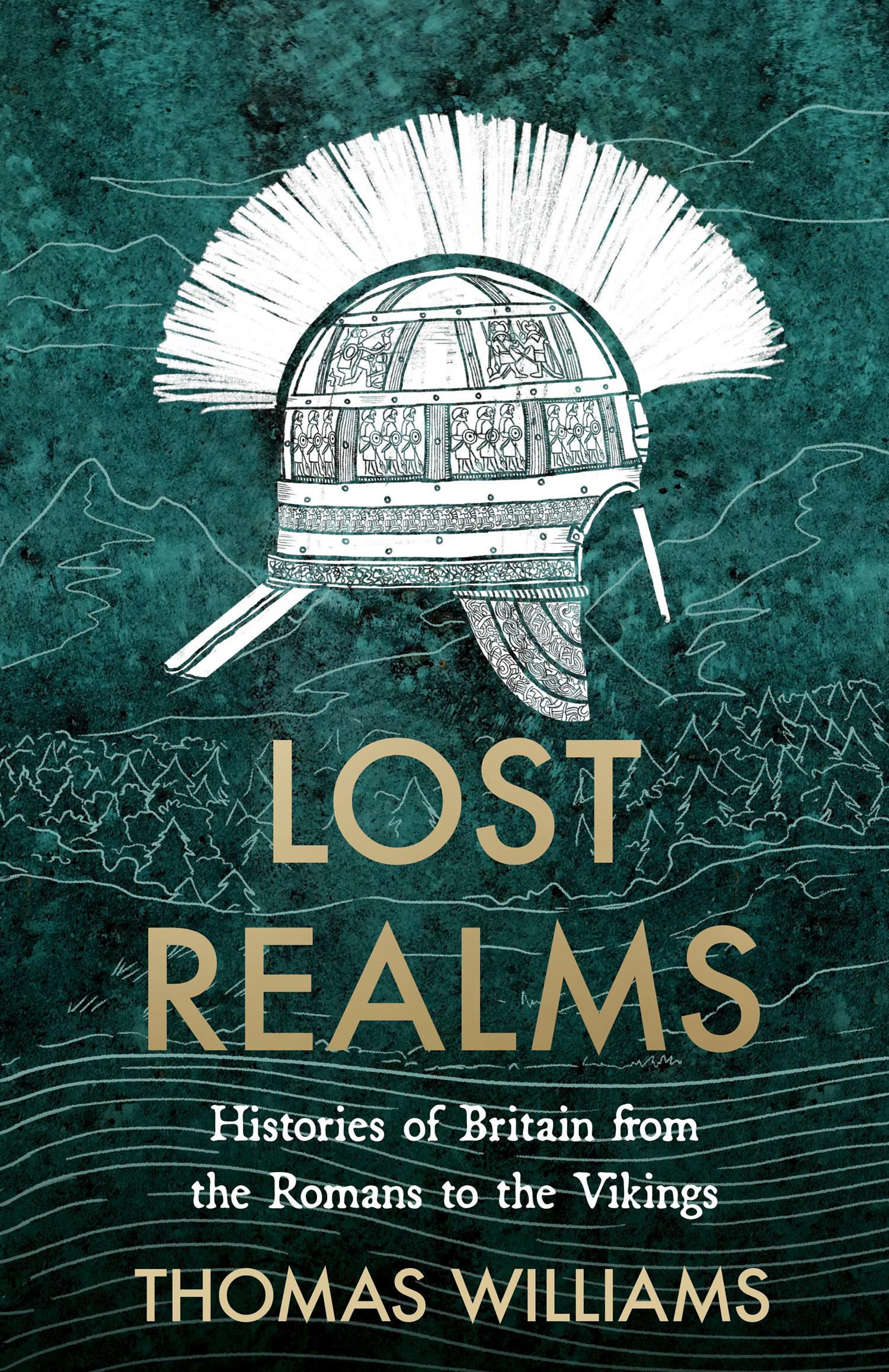 Cover: 9780008171964 | Lost Realms | Histories of Britain from the Romans to the Vikings