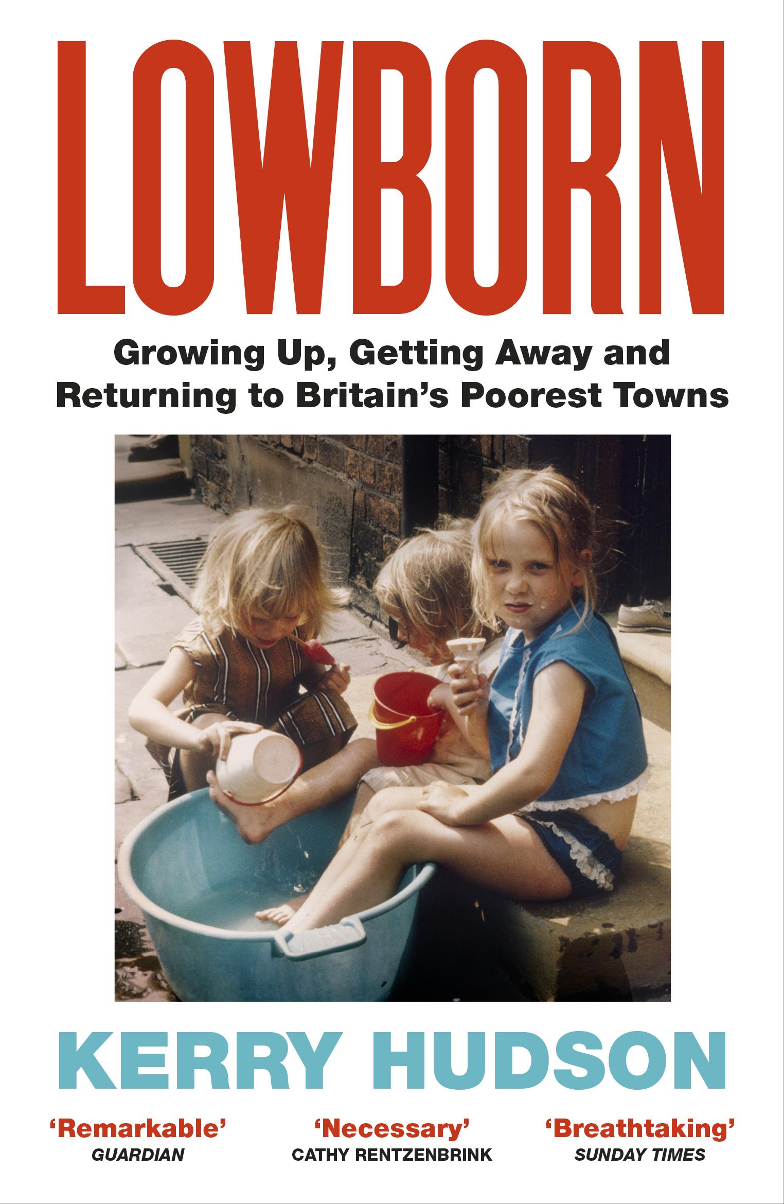 Cover: 9781784708603 | Lowborn | Kerry Hudson | Taschenbuch | 336 S. | Englisch | 2020