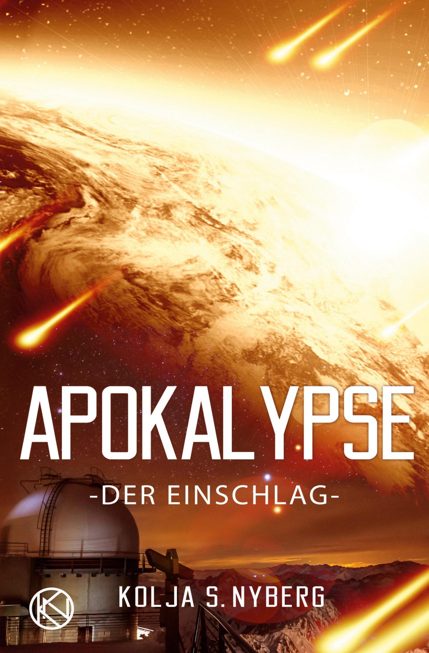 Cover: 9783754634950 | Der Einschlag | Apokalypse | Kolja S. Nyberg | Taschenbuch | Paperback