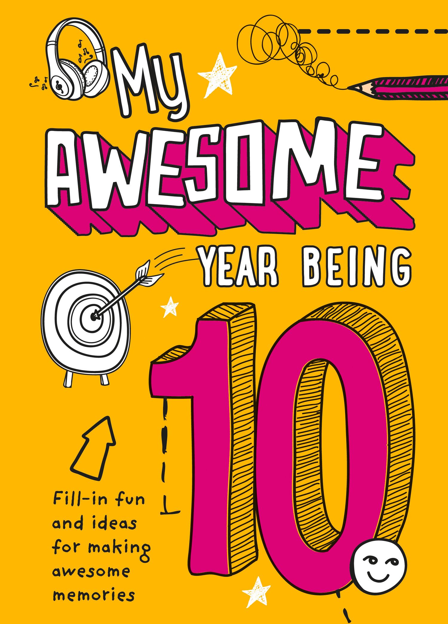 Cover: 9780008372644 | My Awesome Year Being 10 | Harpercollins Uk | Taschenbuch | Gebunden