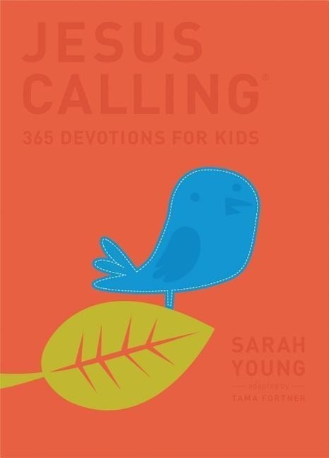 Cover: 9781400323067 | Jesus Calling: 365 Devotions for Kids | Deluxe Edition | Sarah Young