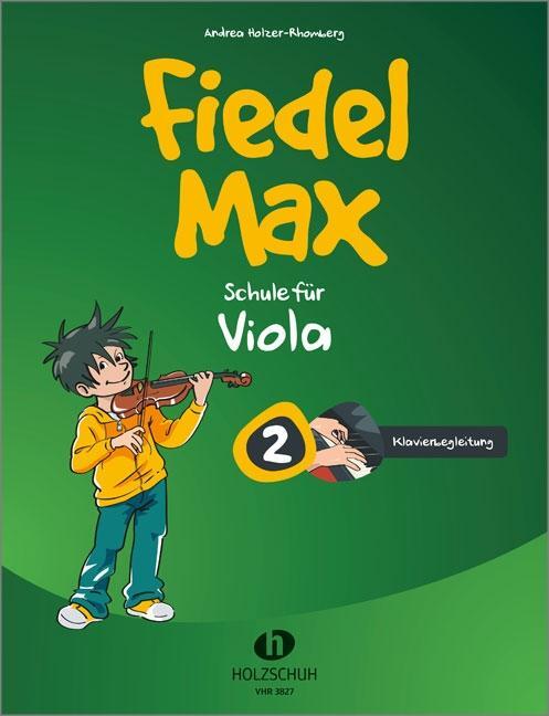 Cover: 9783940069221 | Fiedel-Max Viola - Schule 2 | Klavierbegleitung | Holzer-Rhomberg