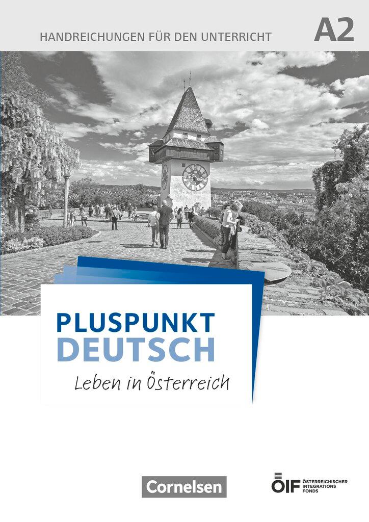 Cover: 9783065209830 | Pluspunkt Deutsch - Leben in Österreich A2 - Handreichungen für den...