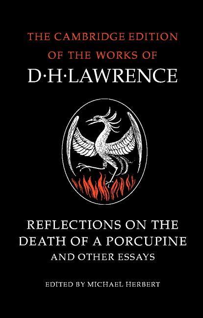 Cover: 9780521358477 | Reflections on the Death of a Porcupine and Other Essays | Lawrence