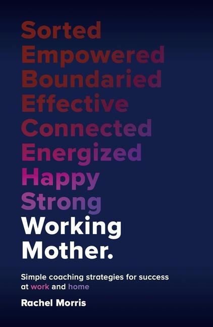 Cover: 9781788606158 | Working Mother | Rachel Morris | Taschenbuch | Englisch | 2024